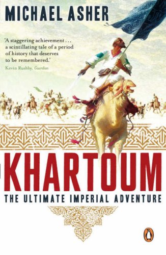 Khartoum The Ultimate Imperial Adventure  2006 9780140258554 Front Cover