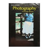 Photography A Concise History  1981 9780195203554 Front Cover