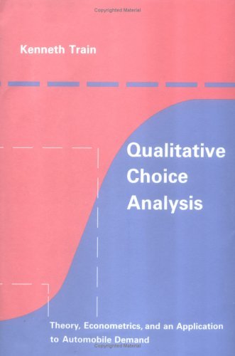 Qualitative Choice Analysis Theory, Econometrics, and an Application to Automobile Demand  1985 9780262200554 Front Cover