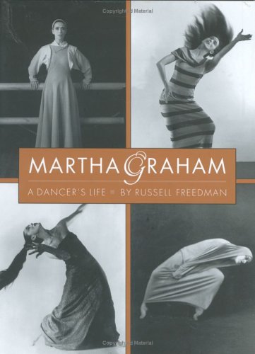 Martha Graham A Dancer's Life  1998 (Teachers Edition, Instructors Manual, etc.) 9780395746554 Front Cover