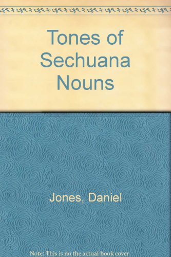 Tones of Sechuana Nouns and a Sechuana Reader  1970 (Reprint) 9780576114554 Front Cover