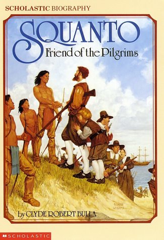 Squanto, Friend of the Pilgrims  N/A 9780590440554 Front Cover