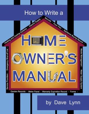 How to Write A Home Owners' Manual N/A 9780741431554 Front Cover