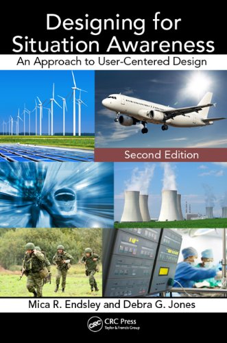 Designing for Situation Awareness An Approach to User-Centered Design, Second Edition 2nd 2011 (Revised) 9781420063554 Front Cover
