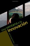 Ventana a la Innovaciï¿½n  N/A 9781451513554 Front Cover