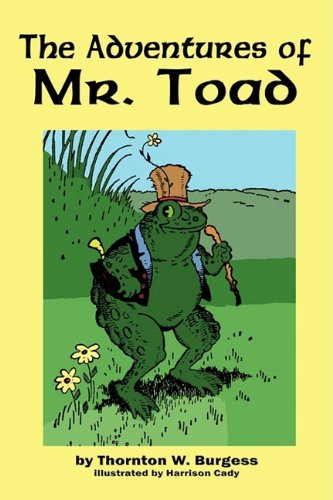 Adventures of Old Mr. Toad   2009 9781604597554 Front Cover