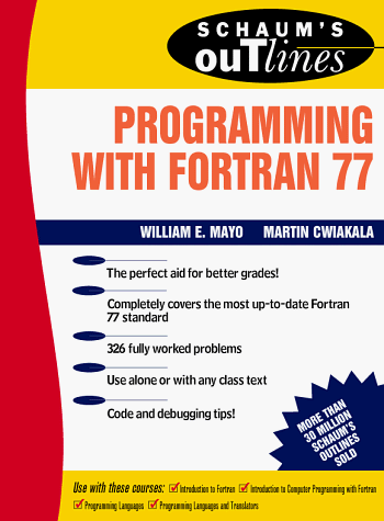 Schaum's Outline of Programming with Fortran 77   1995 9780070411555 Front Cover