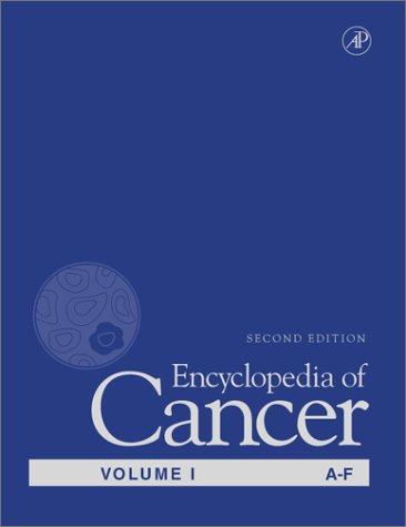 Encyclopedia of Cancer  2nd 2002 (Revised) 9780122275555 Front Cover