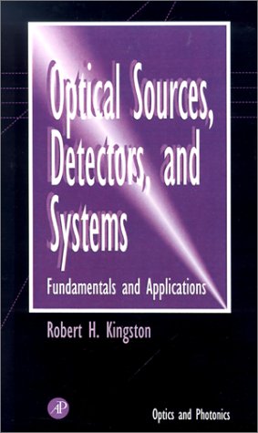 Optical Sources, Detectors, and Systems Fundamentals and Applications  1995 9780124086555 Front Cover