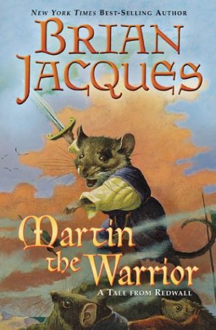 Martin the Warrior A Tale from Redwall  2004 9780142400555 Front Cover