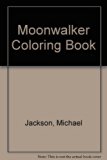 Moonwalk Coloring Book N/A 9780385261555 Front Cover