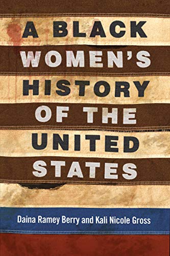 Black Women's History of the United States   2020 9780807033555 Front Cover