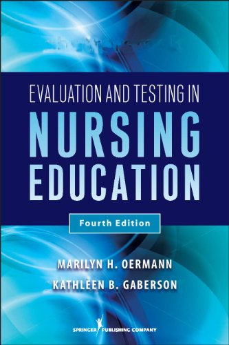 Evaluation and Testing in Nursing Education   2013 9780826195555 Front Cover