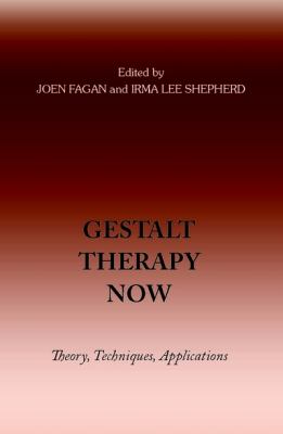 Gestalt Therapy Now  1970 9780939266555 Front Cover
