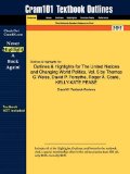 Outlines and Highlights for the United Nations and Changing World Politics  5th 9781428875555 Front Cover