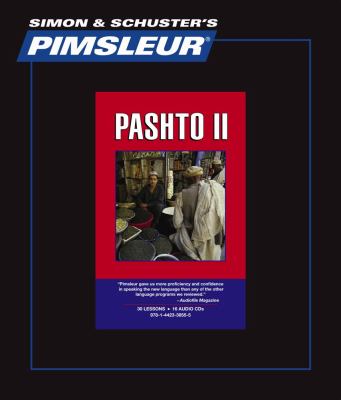 Pashto II, Comprehensive: Learn to Speak and Understand Pashto with Pimsleur Language Programs  2011 9781442338555 Front Cover