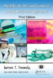 Healthcare Hazard Control and Safety Management  3rd 2014 (Revised) 9781482206555 Front Cover