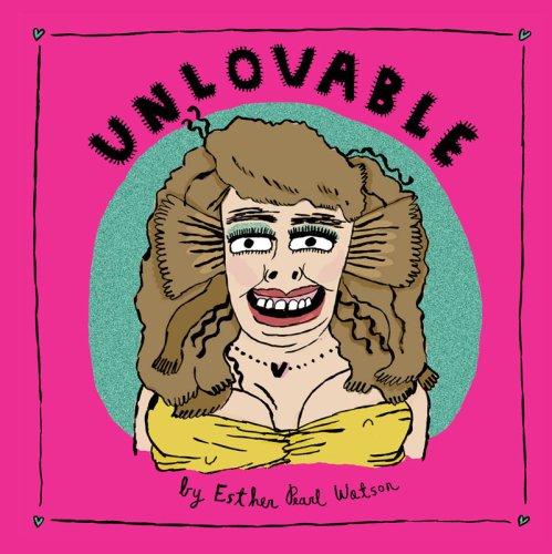 Unlovable   2009 9781560979555 Front Cover