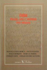 Cuba: Poesia, Arte Y Sociedad/ Poetry, Art and Society  2006 9788479623555 Front Cover
