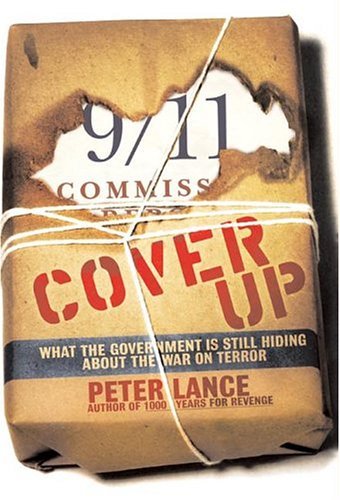 Cover Up What the Government Is Still Hiding about the War on Terror  2004 9780060543556 Front Cover