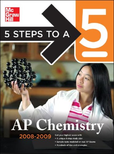5 Steps to a 5 AP Chemistry, 2008-2009 Edition  2nd 2008 9780071488556 Front Cover