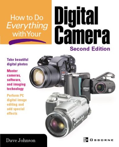 How to Do Everything with Your Digital Camera  2nd 2002 9780072225556 Front Cover