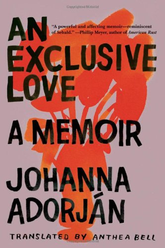 Exclusive Love A Memoir N/A 9780393340556 Front Cover