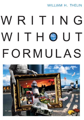 Writing Without Formulas (with 2009 MLA Update Card)   2008 9780495899556 Front Cover
