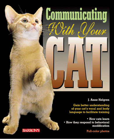 Communicating with Your Cat   1999 9780764108556 Front Cover
