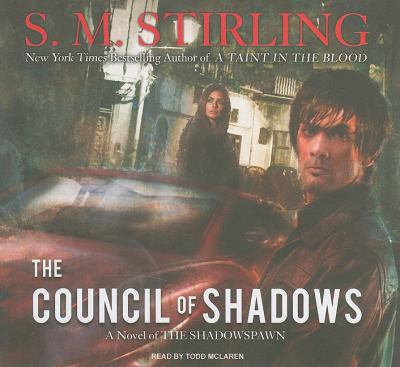 The Council of Shadows: Library Edition  2011 9781400144556 Front Cover