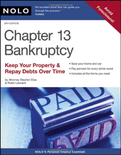 Chapter 13 Bankruptcy Keep Your Property and Repay Debts over Time 9th 2008 (Revised) 9781413308556 Front Cover
