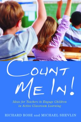 Count Me In! Ideas for Actively Engaging Students in Inclusive Classrooms  2010 9781843109556 Front Cover