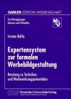 Expertensystem Zur Formalen Werbebildgestaltung: Beratung Zu Techniken Und Werbewirkungspotentialen  1998 9783824467556 Front Cover