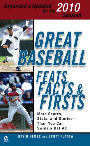 Great Baseball Feats, Facts and Firsts  2010th 9780451229557 Front Cover