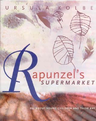 RAPUNZEL'S SUPERMARKET 1st 9780646416557 Front Cover