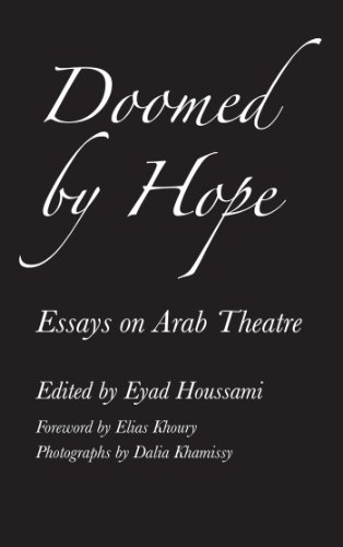 Doomed by Hope: Essays on Arab Theatre   2012 9780745333557 Front Cover