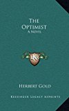 Optimist : A Novel N/A 9781166137557 Front Cover