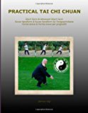 Practical Tai Chi Chuan Short Form and Advanced Short Form Kurze Handform and Kurze Handform Fï¿½r Fortgeschrittene Forma Breve and Forma Breve per Progrediti N/A 9781490432557 Front Cover