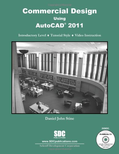 Commercial Design Using AutoCAD 2011   2010 9781585035557 Front Cover