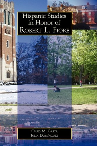 Hispanic Studies in Honor of Robert L. Fiore   2009 9781588711557 Front Cover