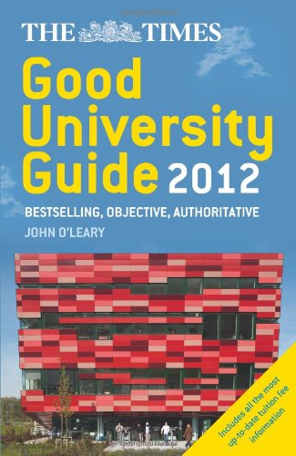 Times Good University Guide 2012   2011 9780007364558 Front Cover
