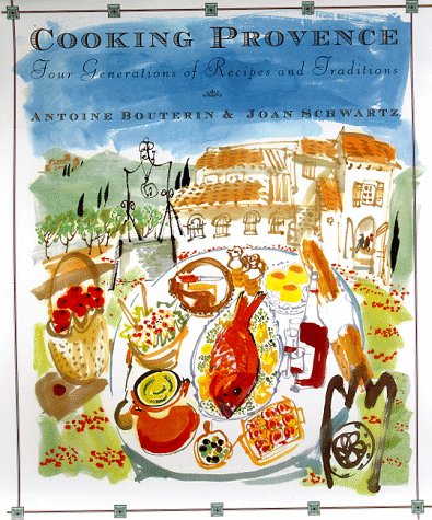 Cooking Provence Four Generations of Traditions and Recipes  1994 9780025139558 Front Cover