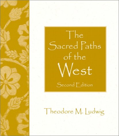 Sacred Paths of the West  2nd 2001 9780130293558 Front Cover