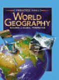 World Geography Building a Global Perspective  2002 (Student Manual, Study Guide, etc.) 9780130529558 Front Cover