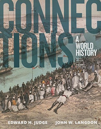 Connections A World History, Volume 2, Print Plus NEW MyHistoryLab for World History 3rd 2016 9780134167558 Front Cover
