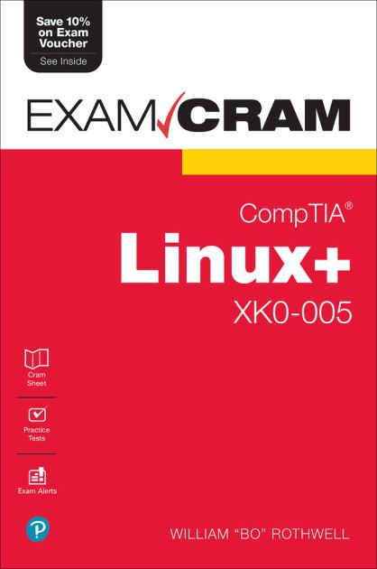 CompTIA Linux+ XK0-005 Exam Cram   2023 9780137898558 Front Cover