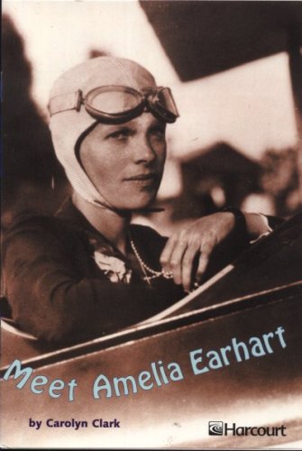 Meet Amelia Earhart On Level 3rd 9780153232558 Front Cover