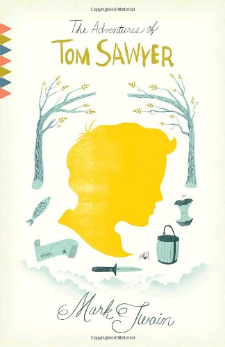 Adventures of Tom Sawyer   2010 9780307475558 Front Cover