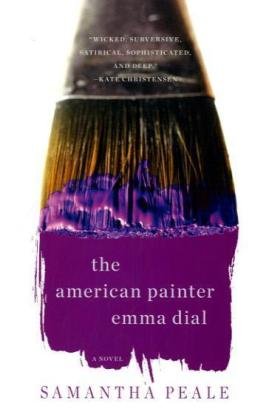 American Painter Emma Dial A Novel N/A 9780393304558 Front Cover