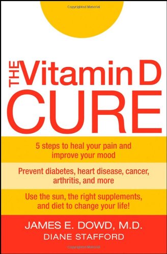Vitamin D Cure   2008 9780470131558 Front Cover